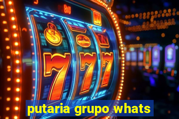 putaria grupo whats